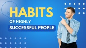 How to be Successful, Habits of Successful People, FINUTURE EDUCATION